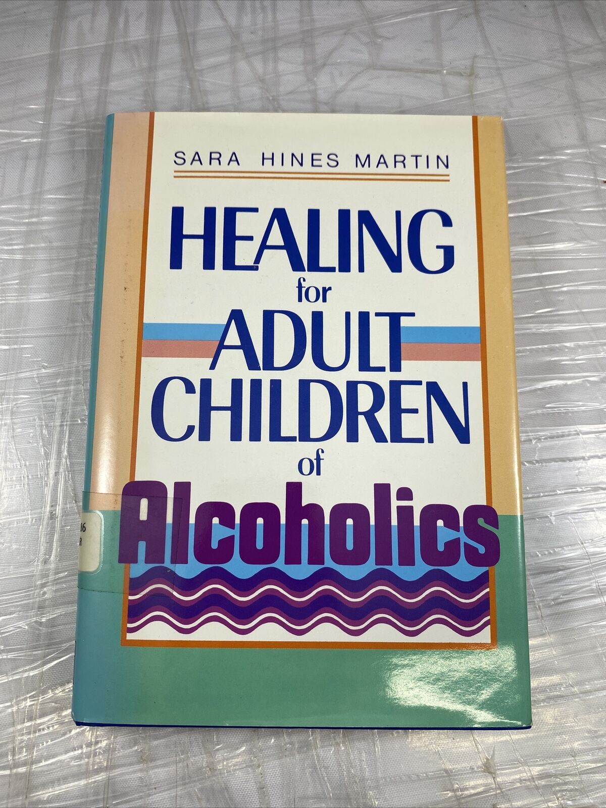 Healing for Adult Children of Alcoholics by Sara Hines Martin Self Help Vintage