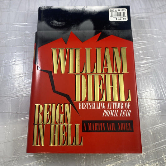 Reign in Hell - Hardcover By Diehl, William - 1st Edition 1st Printing
