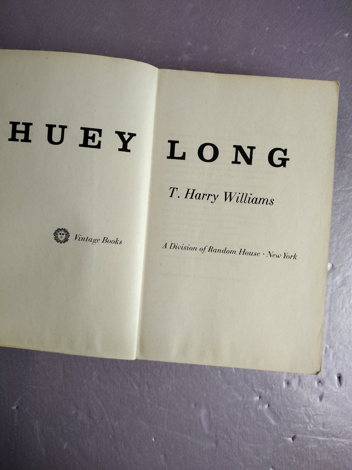 Huey Long T. Harry Williams Biography Political History Vintage Books