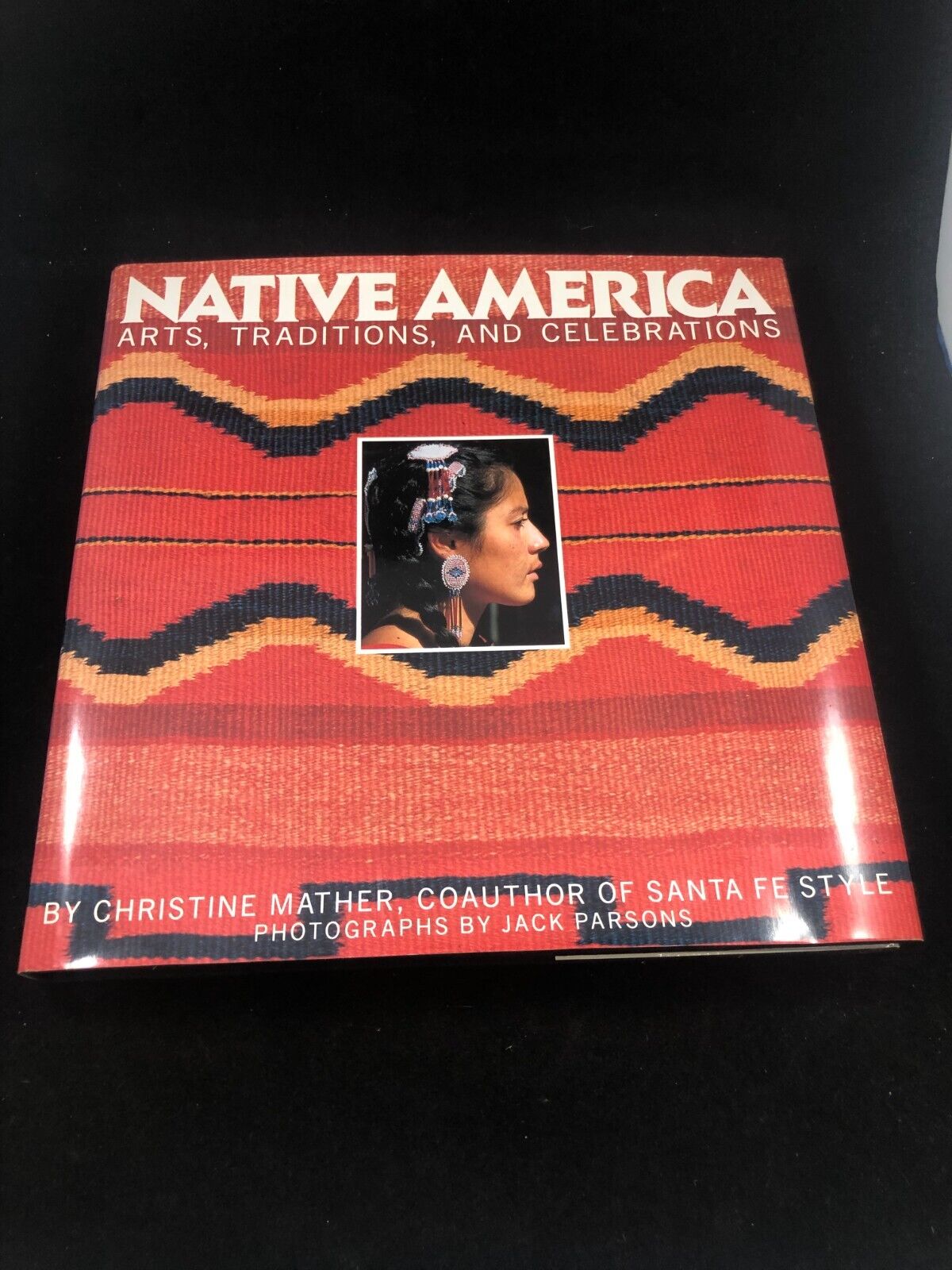 Native America: Arts, Traditions, and Celebrations by Mather, Christine 1st Ed.