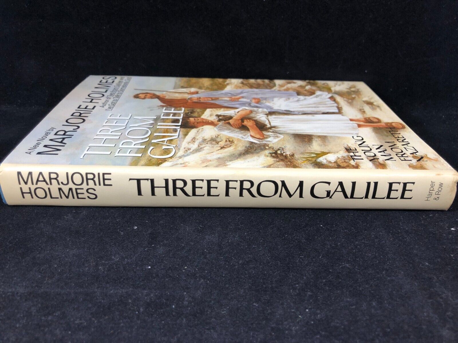 Three From Galilee Hardcover Marjorie Holmes Hardcover with DJ Book Club Edition