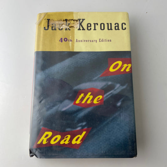 On the Road Jack Kerouac 1997 40th Anniversary Edition Viking Fiction travel