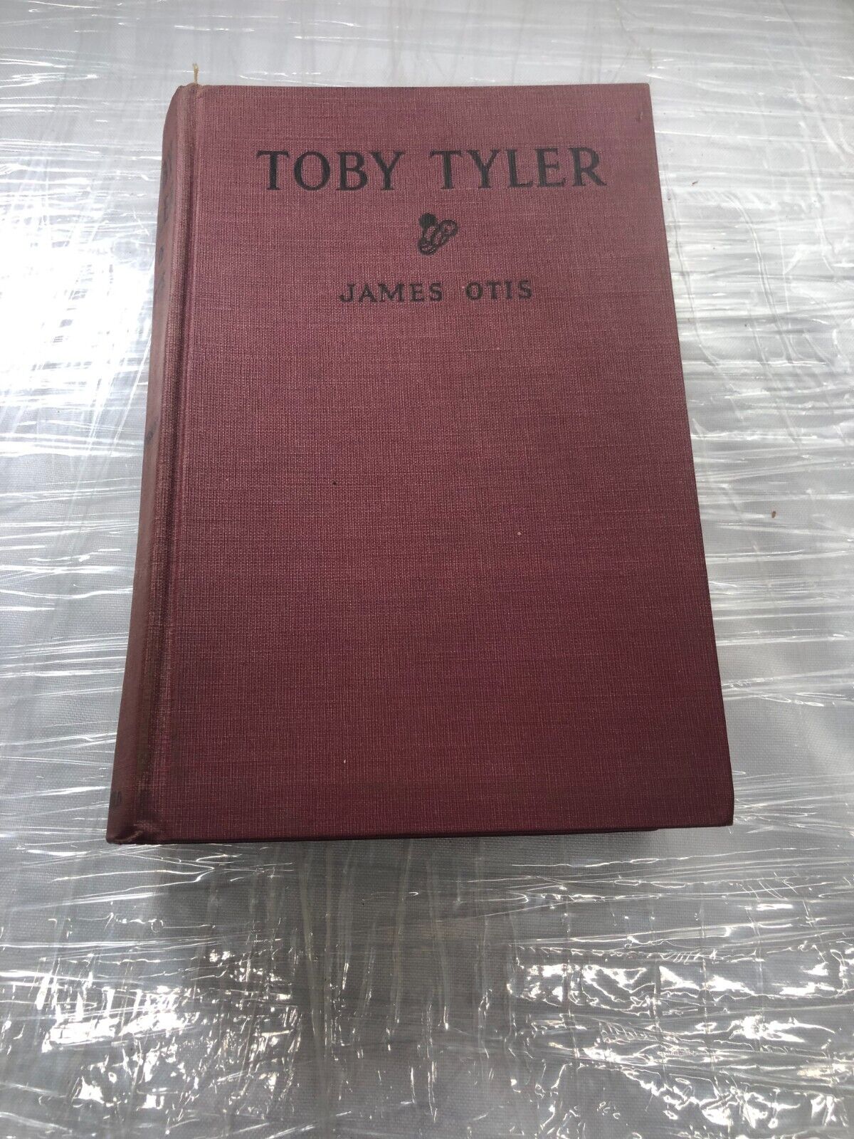 TOBY TYLER or Ten Weeks With a Circus by James Otis/HC/Childrens/Literature