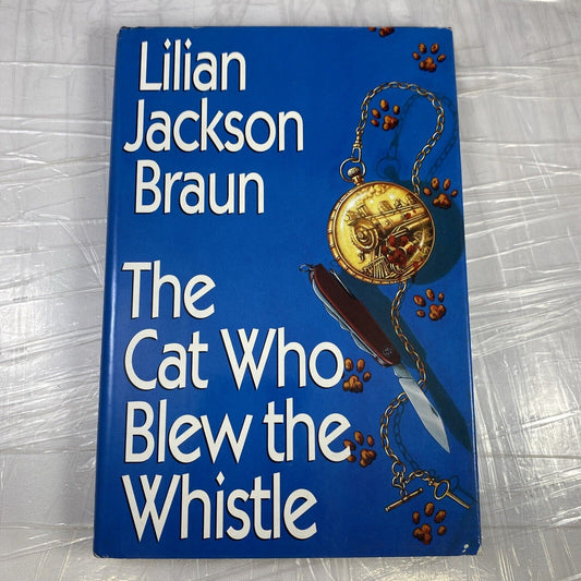 Lilian Jackson Braun; The Cat Who Blew the Whistle - HC DJ 1994