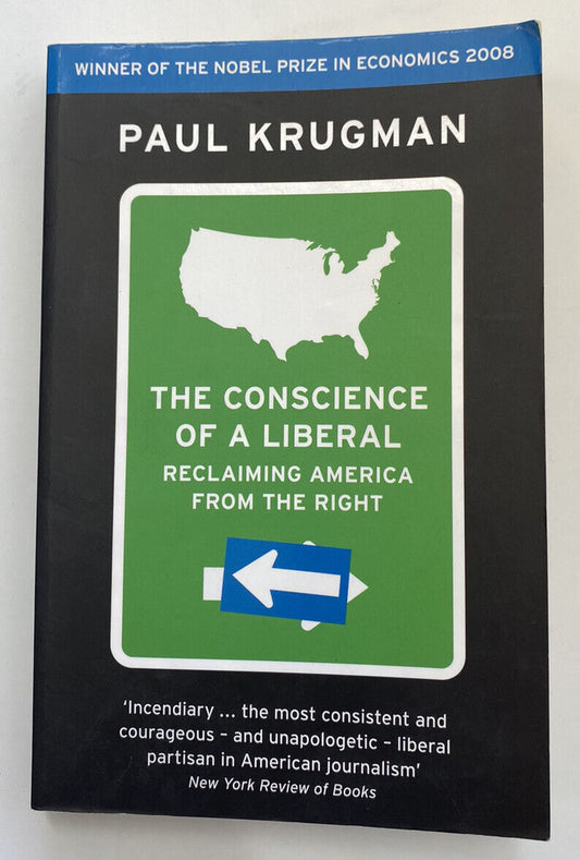 Conscience of a Liberal : Reclaiming America from the Right Paul Krugman Paperbk