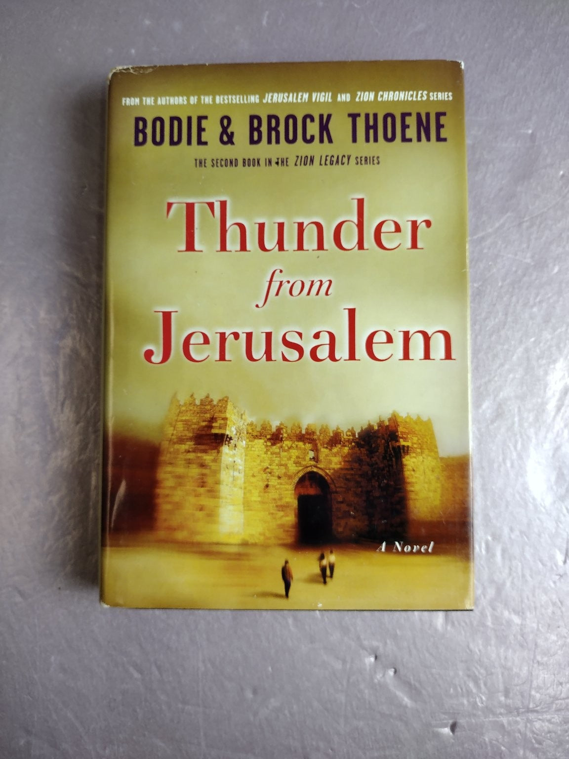 Thunder from Jerusalem Bodie & Brock Thoene 2000 Zion Legacy Novel Book Club