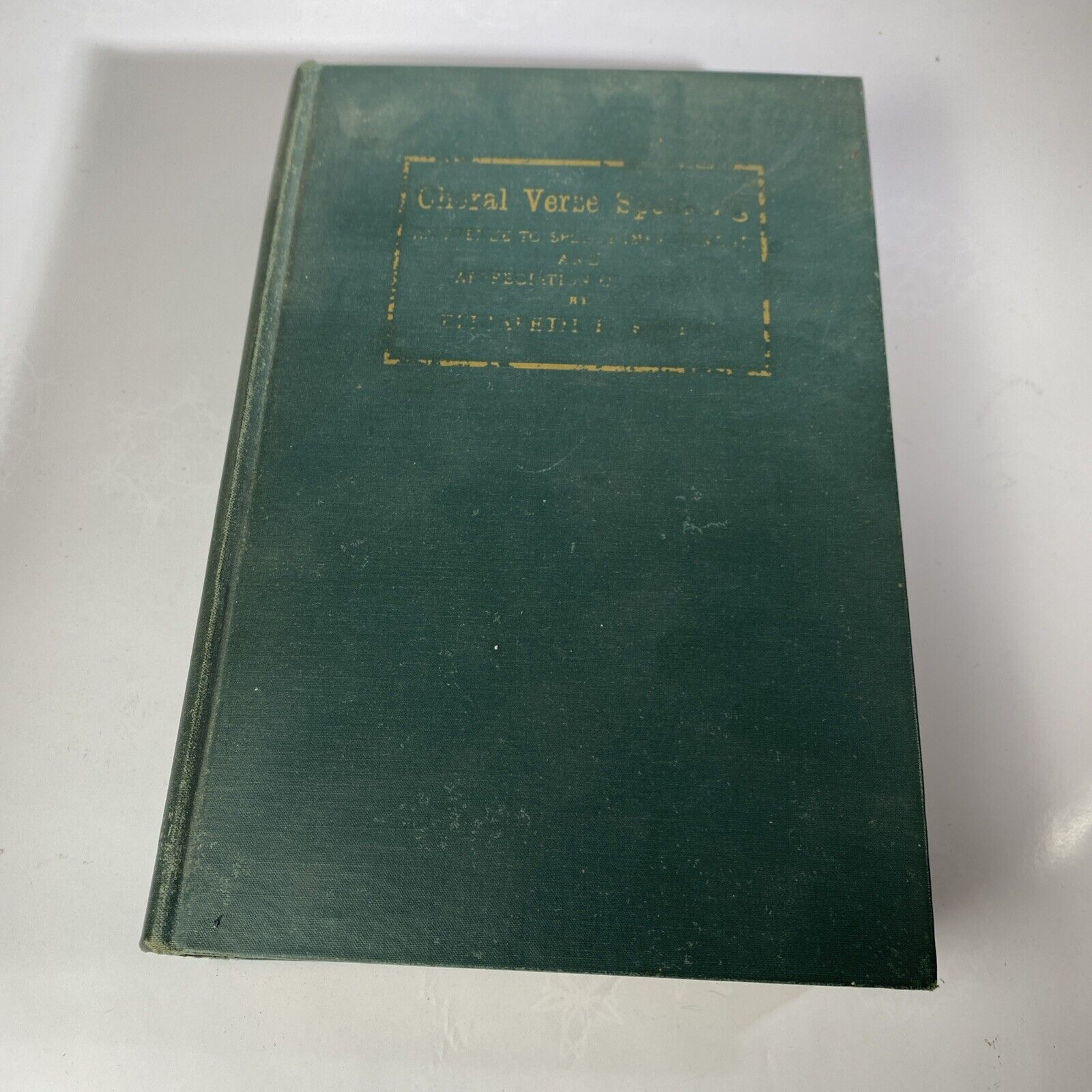 1939 Choral Verse Speaking. E. Keppie. Speech Improvement & Poetry Appreciation