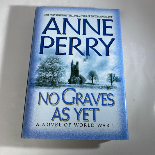 No Graves as Yet Hardcover Anne Perry Mystery Book Club Edition WW2 Fiction
