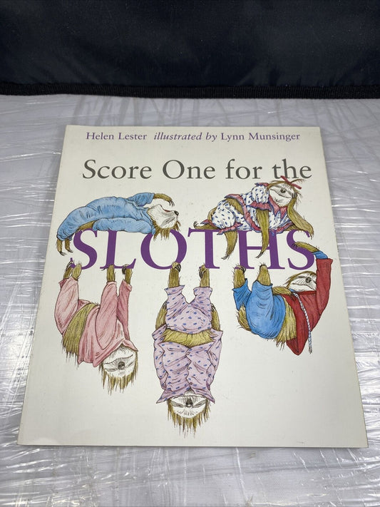 Score One for the Sloths - Hardcover By Lester, Helen IllustratedSloth Kids Book