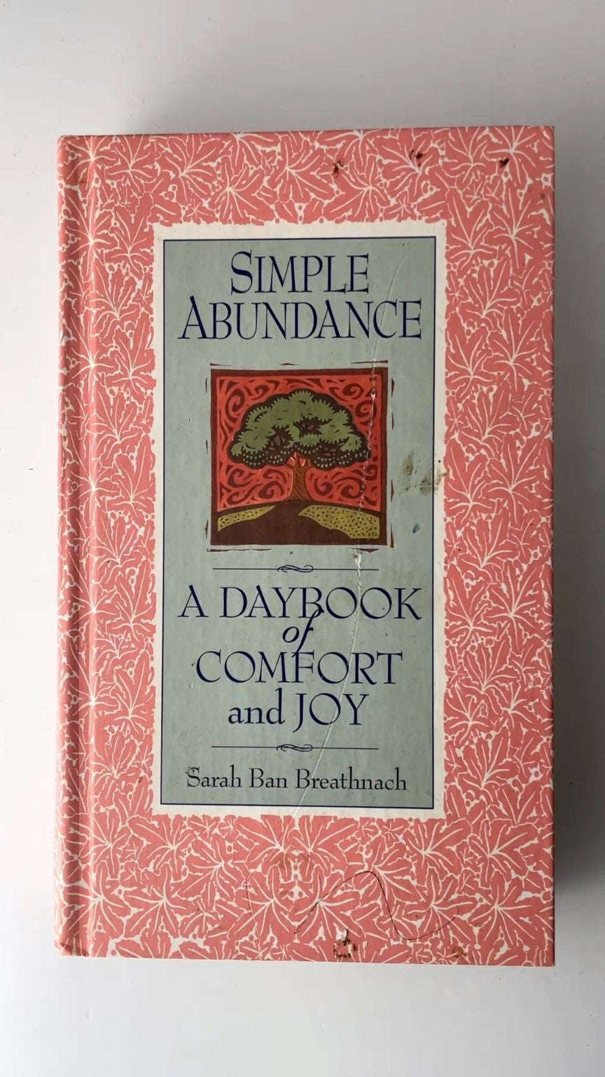 Simple Abundance Sarah Ban Breathnach First Printing 1995 Hardcover