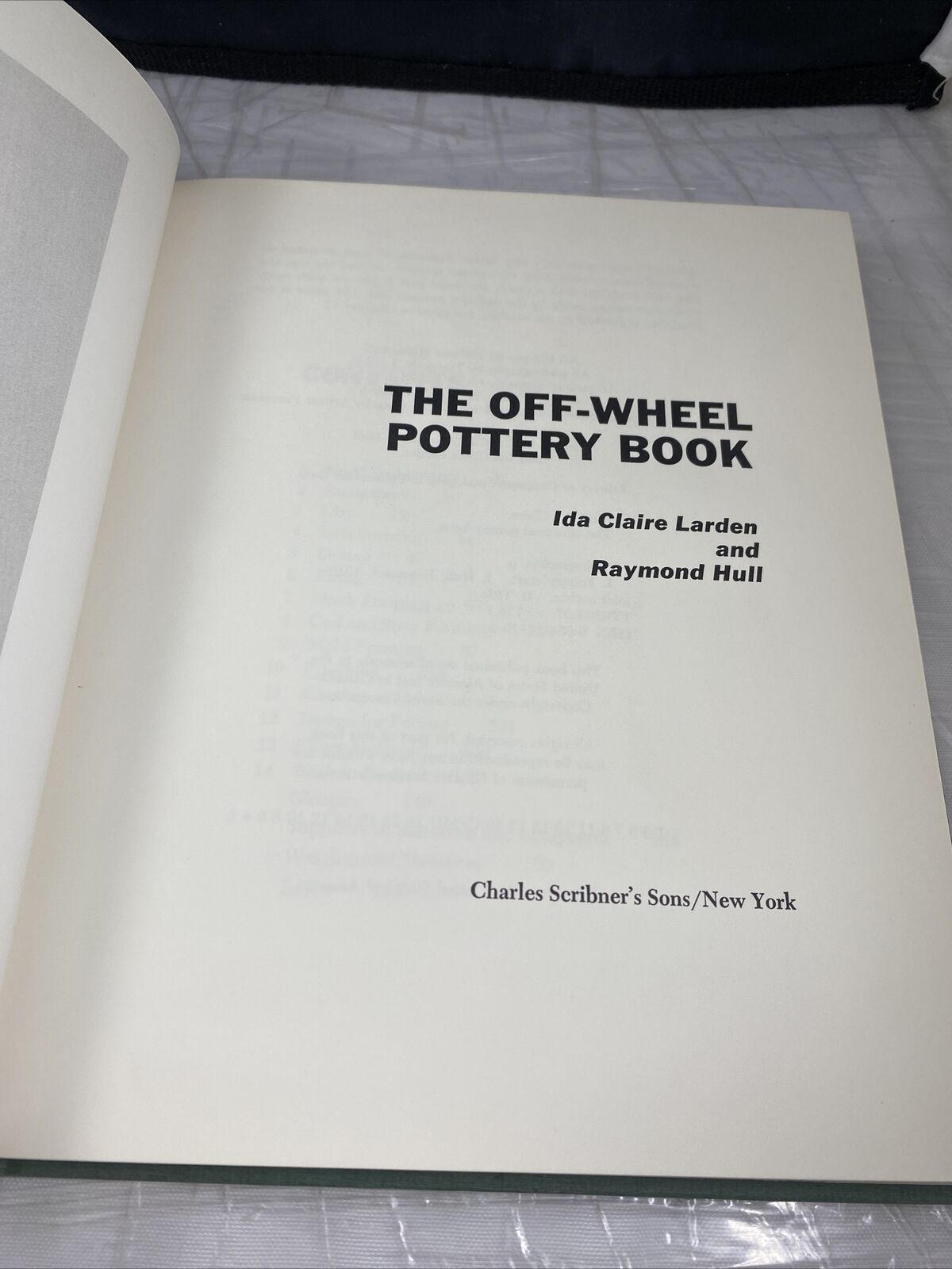 The Off-Wheel Pottery Book by Ida Claire Larden &  Raymond Hull Vintage Ceramics