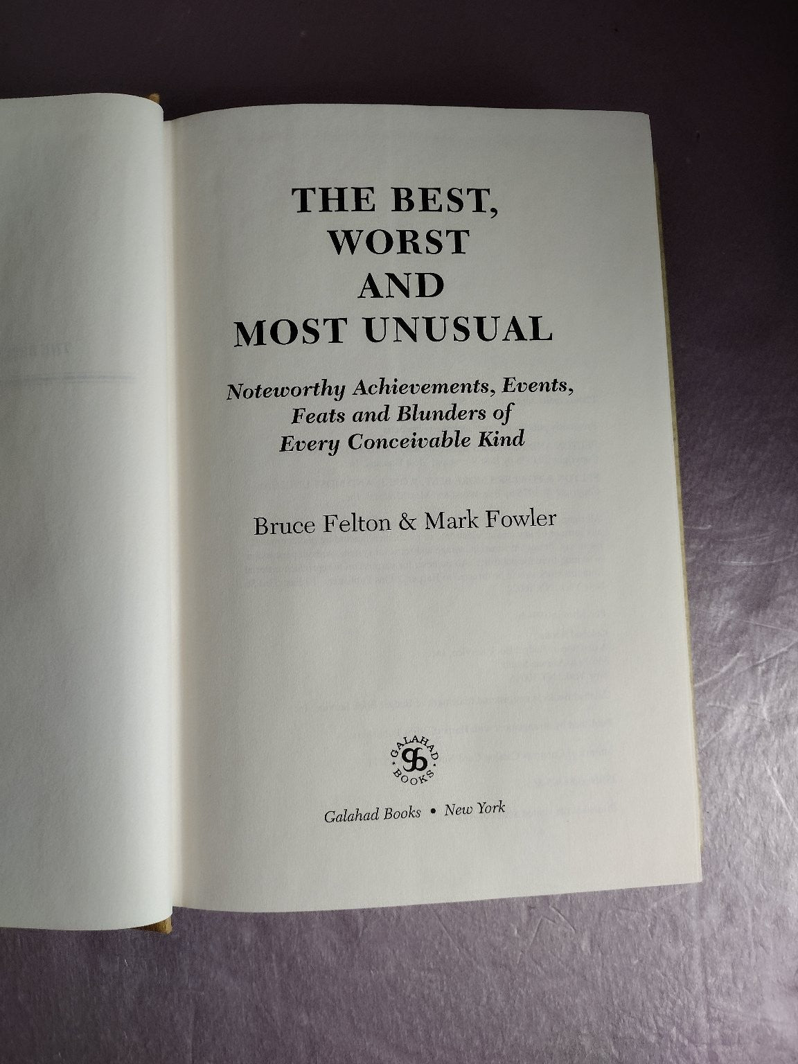Best, Worst & Most Unusual Felton Fowler 1989 Galahad Books Nonfiction Hardcover