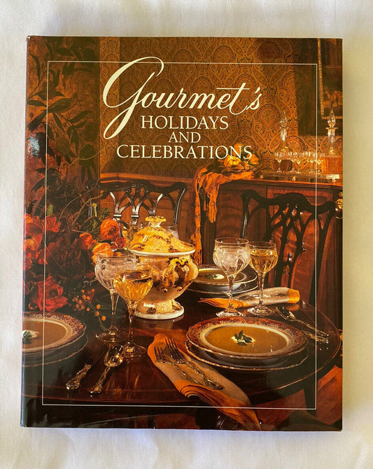 Gourmet's Holidays and Celebrations by Gourmet Magazine Editors (1992,...