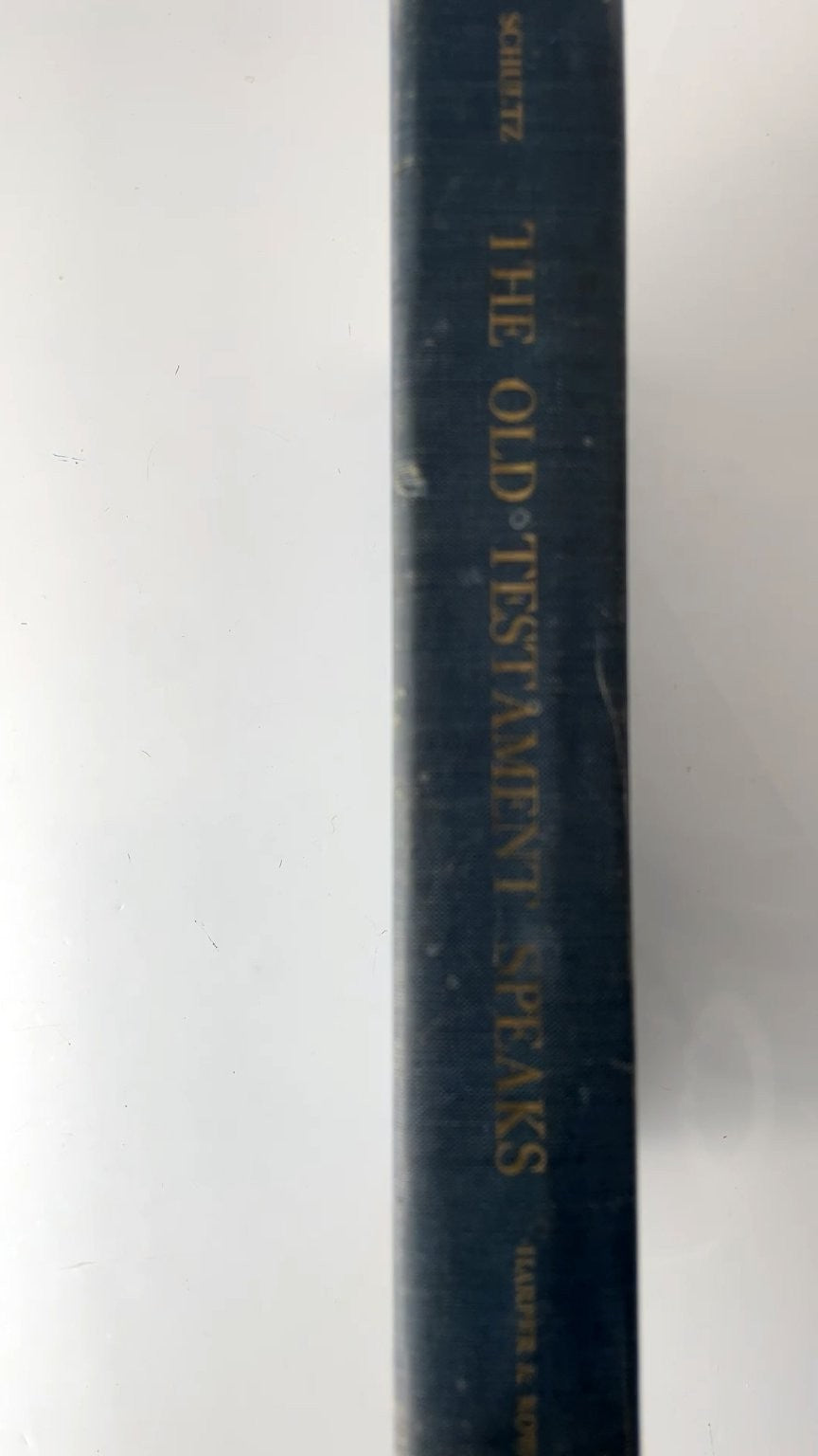 The Old Testament Speaks Samuel J. Schultz 1960 Illustrated