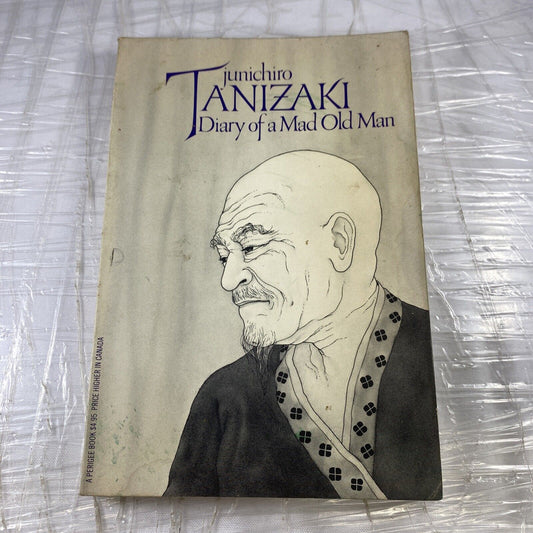 DIARY OF A MAD OLD MAN junichiro tanizaki PAPERBACK 1981 1st Perigree Memoir Bio