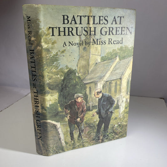 Vintage Novel Battles at Thrush Green by Miss Read First American Edition 1976