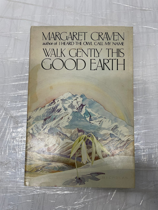 Walk Gently This Good Earth Margaret Craven Third Impression 1977 Historical
