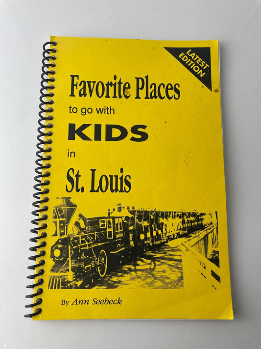 Favorite Places to Go with Kids in St. Louis Ann Seebeck 2002 Travel Guide