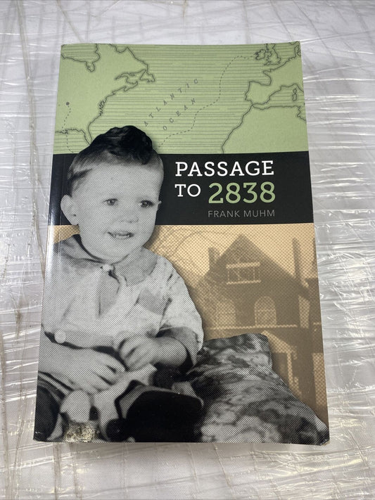 Passage To 2838 Frank Muhm Historical Fiction Paperback 1900s Hardship Irish