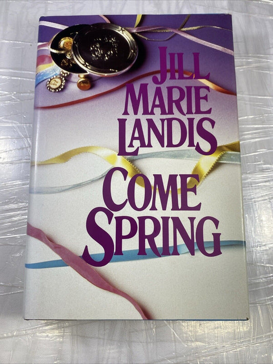 Come Spring by Jill Marie Landis - Hardcover - VERY GOOD BCE VINTAGE