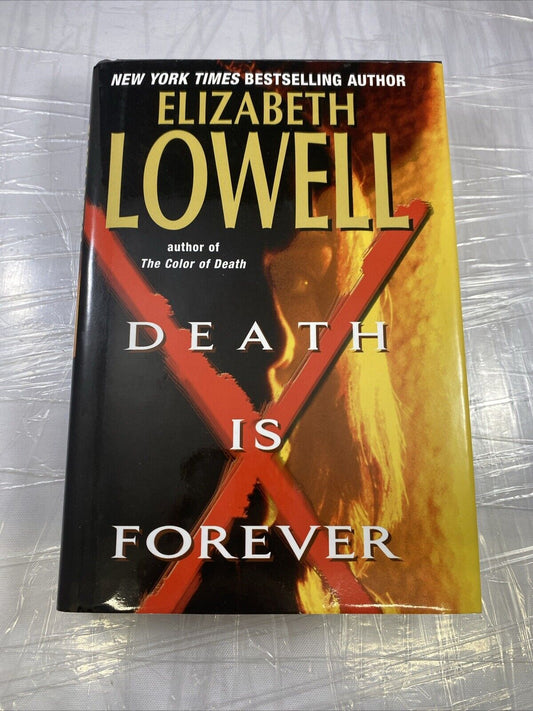 DEATH IS FOREVER By Elizabeth Lowell - Hardcover VERY GOOD BCE
