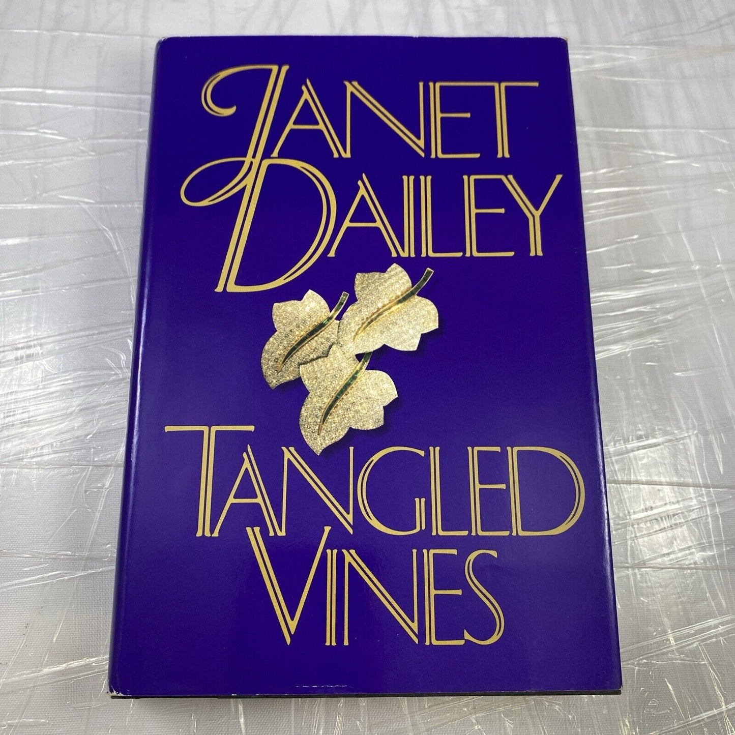 "Tangled Vines"  Hardcover By Janet Dailey 1992 1st Ed VERY GOOD