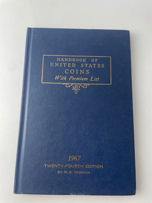 Handbook of United States Coins R.S. Yeoman 1967 24th Edition Whitman