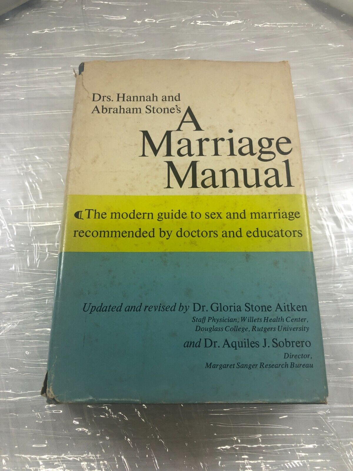 Drs. Hanna And Abraham Stone's a Marriage Manual Hardcover BCE 1968