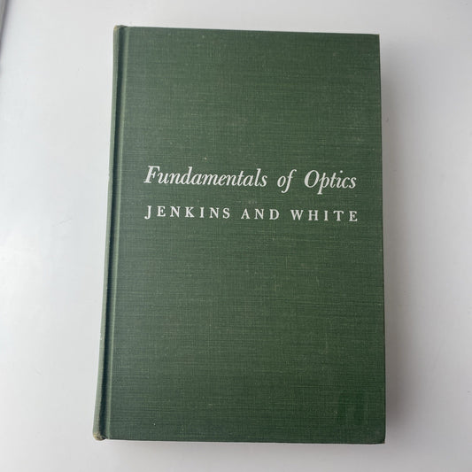 Vtg 1957 Fundamentals of Optics by Jenkins & White 3rd Edition Hardcover Used