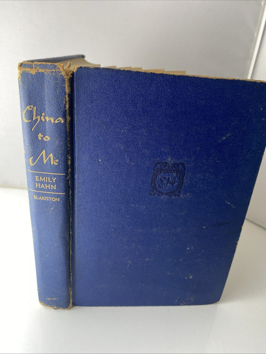 China to Me by Emily Hahn 1944 Vintage Hardcover Book Travel Biography