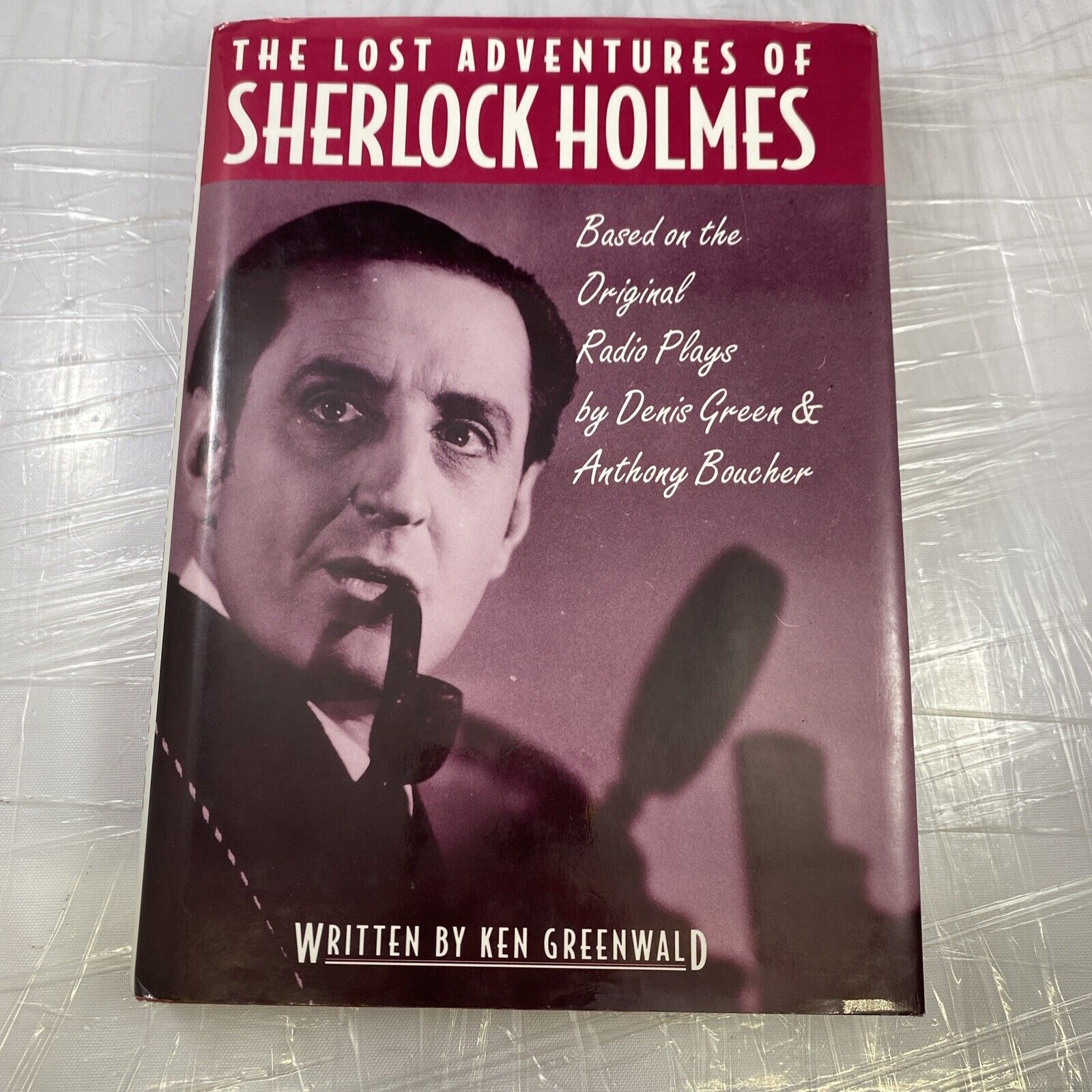 The Lost Adventures of Sherlock Holmes Based On Original Radio Plays Hardcover