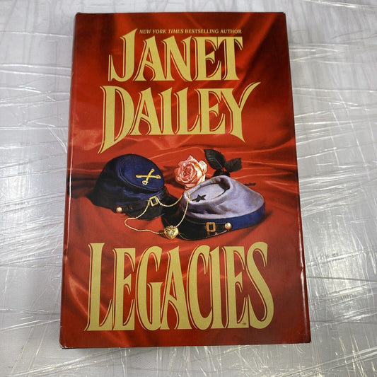 LEGACIES by Janet Dailey (1995) Hardcover with Dust Jacket Romance Novel