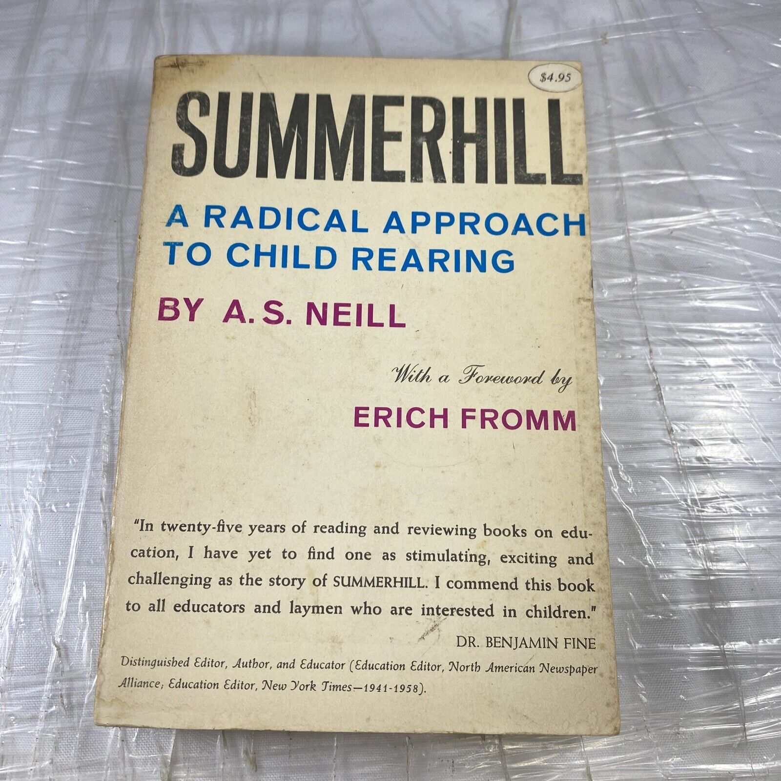 Summerhill: A Radical Approach to Child Rearing, A S Neil 1964 PB