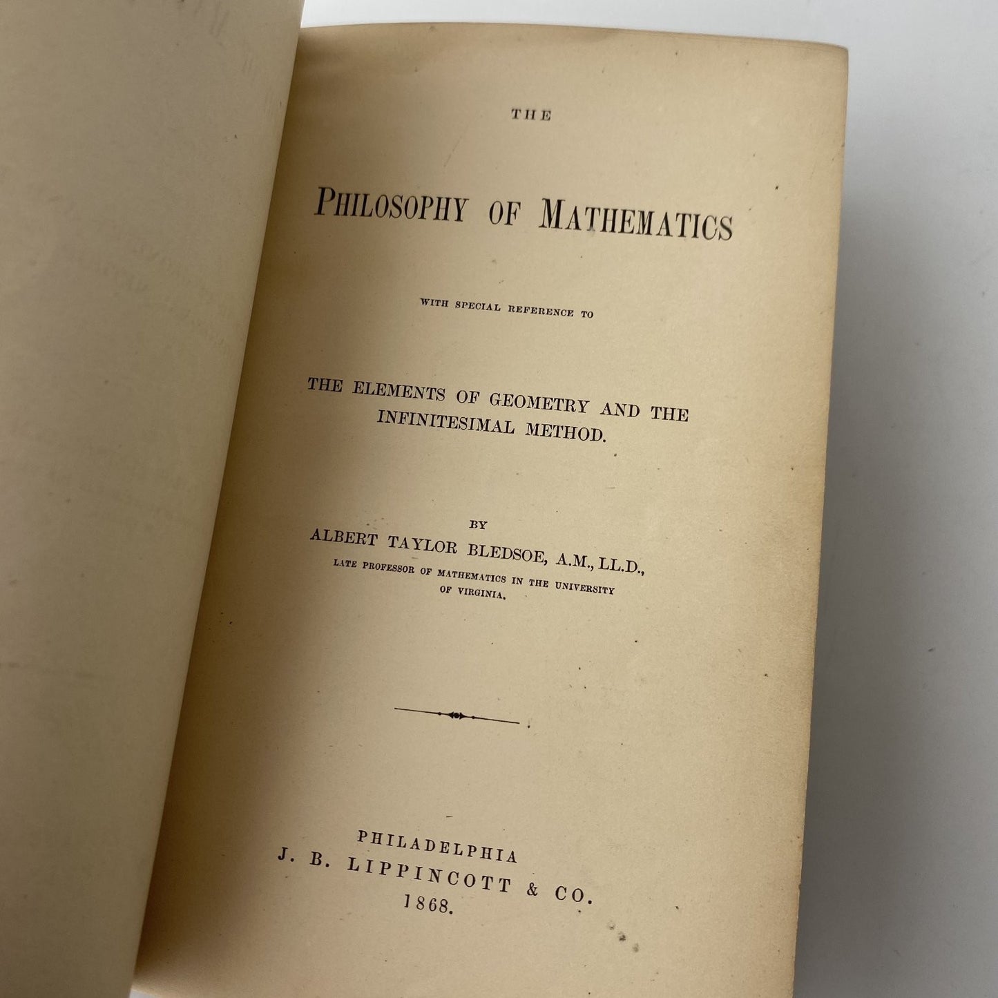 The Philosophy of Mathematics Bledsoe 1868 First Edition Geometry Infinitesimal