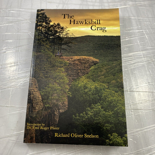 SIGNED. Missouri Ozark Author The Hawksbill Crag Paperback Snelson, Richard Rare