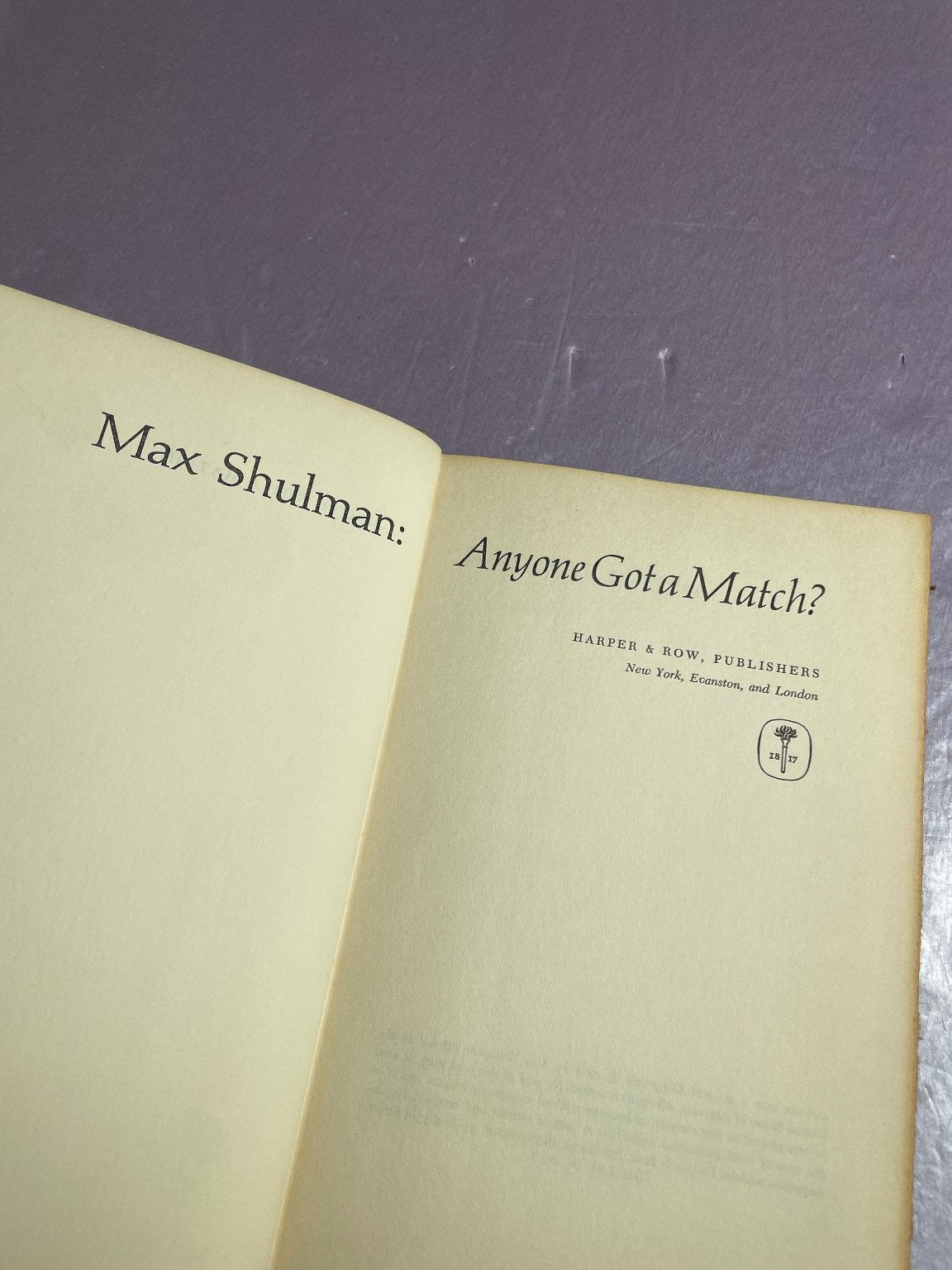 Anyone Got a Match? Max Shulman 1964 First Edition Humor Harper & Row