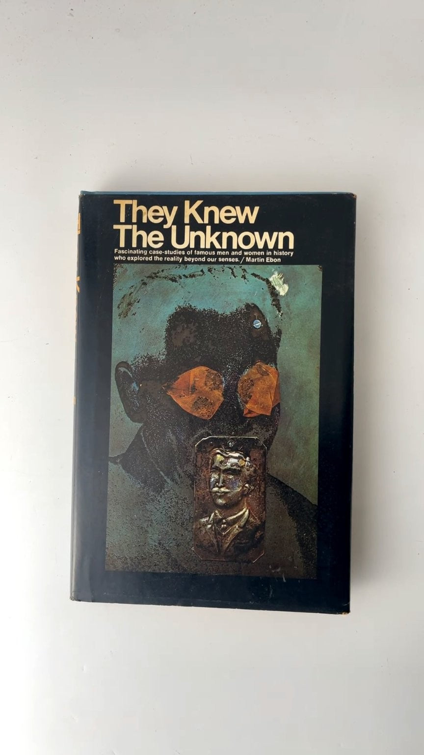 They Knew The Unknown Martin Ebon 1971 Book Club Edition Parapsychology
