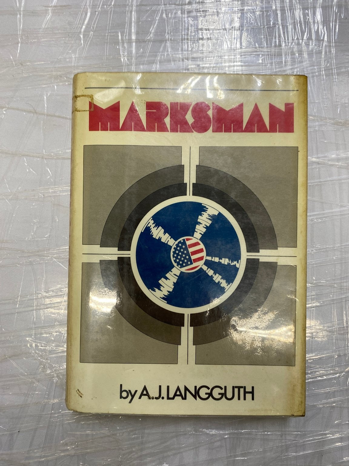 Marksman A.J. Langguth 1974 First Edition Political Suspense Harper & Row