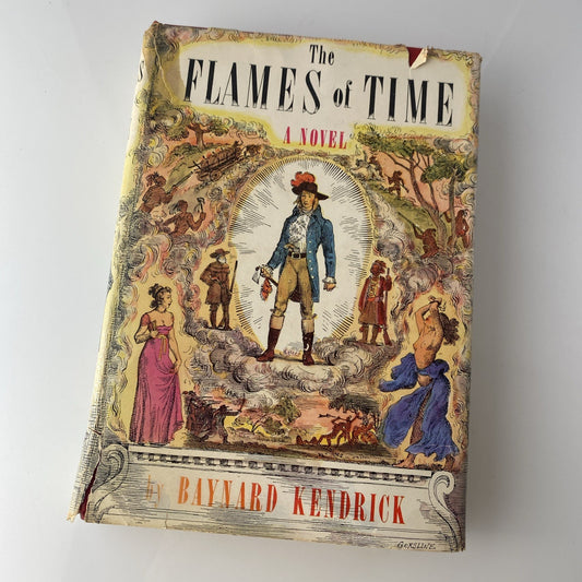 THE FLAMES OF TIME" BY BAYNARD KENDRICK HC/DJ 1948 BCE
