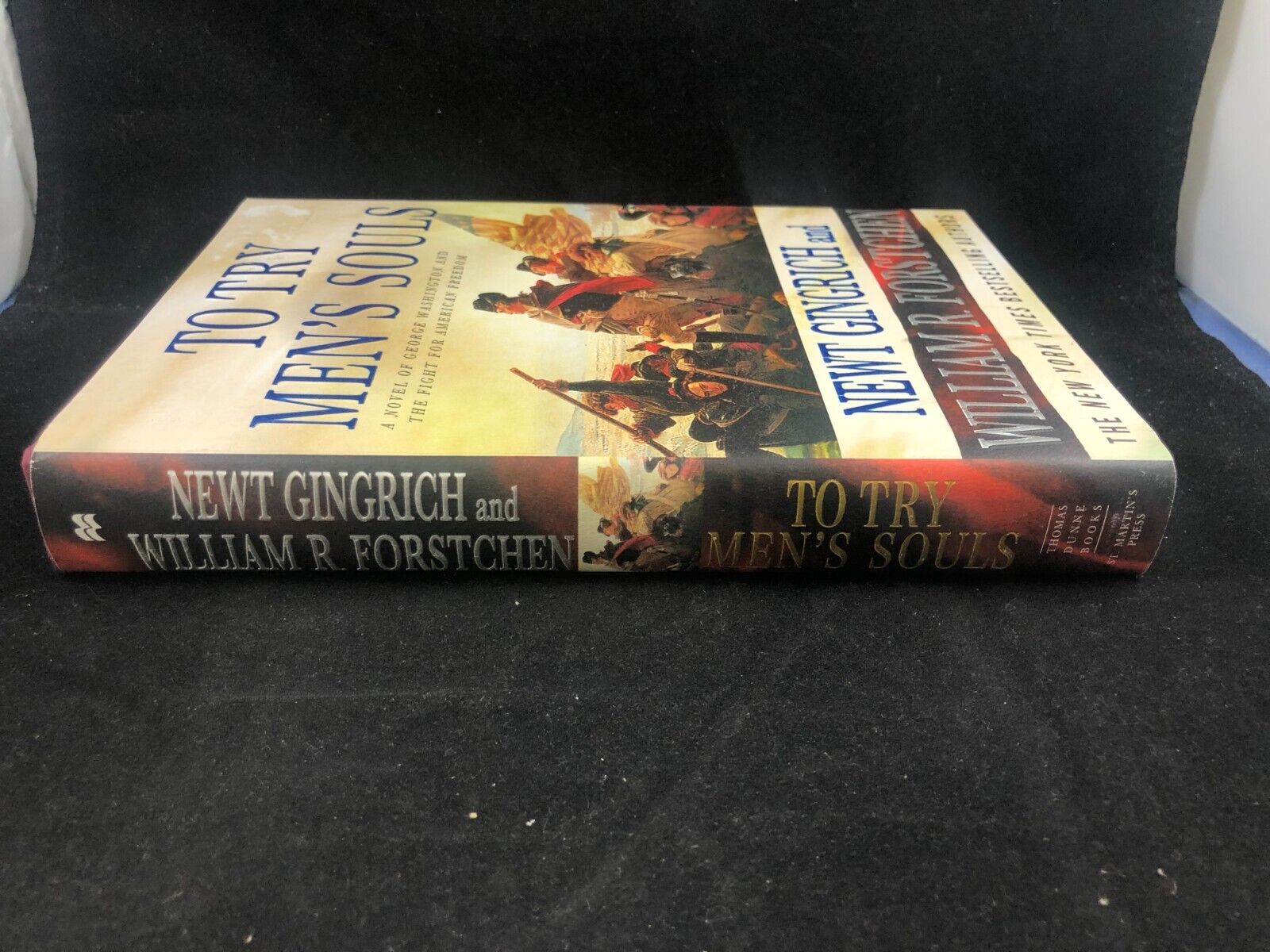 To Try Men's Souls: A Novel of George Washington and the Fight for Americ 1st ed