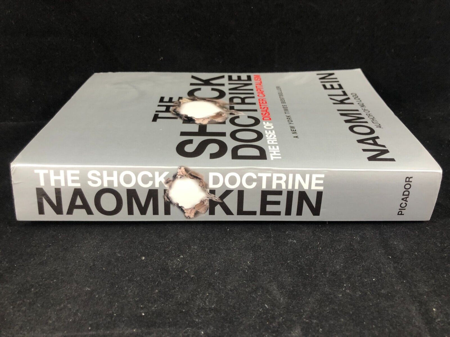 The Shock Doctrine: The Rise of Disaster Capitalism by Naomi Klein (English) Pap