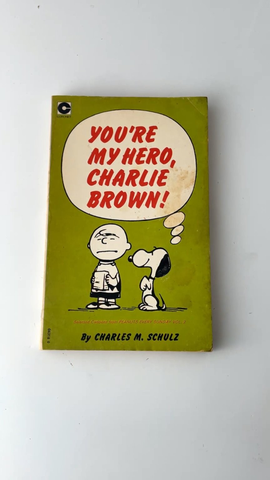 You're My Hero Charlie Brown Charles M. Schulz 1968 Coronet Edition