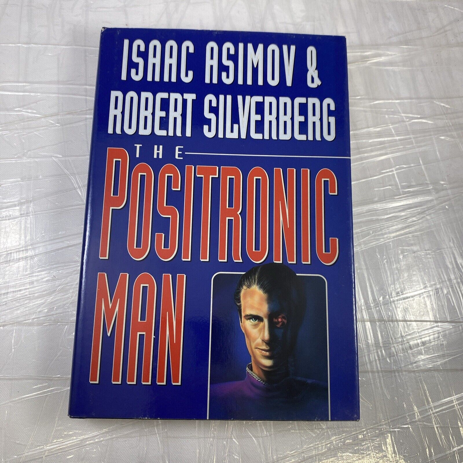 The Positronic Man by Asimov's & Silverberg HC (1992) Vintage Sci If Book