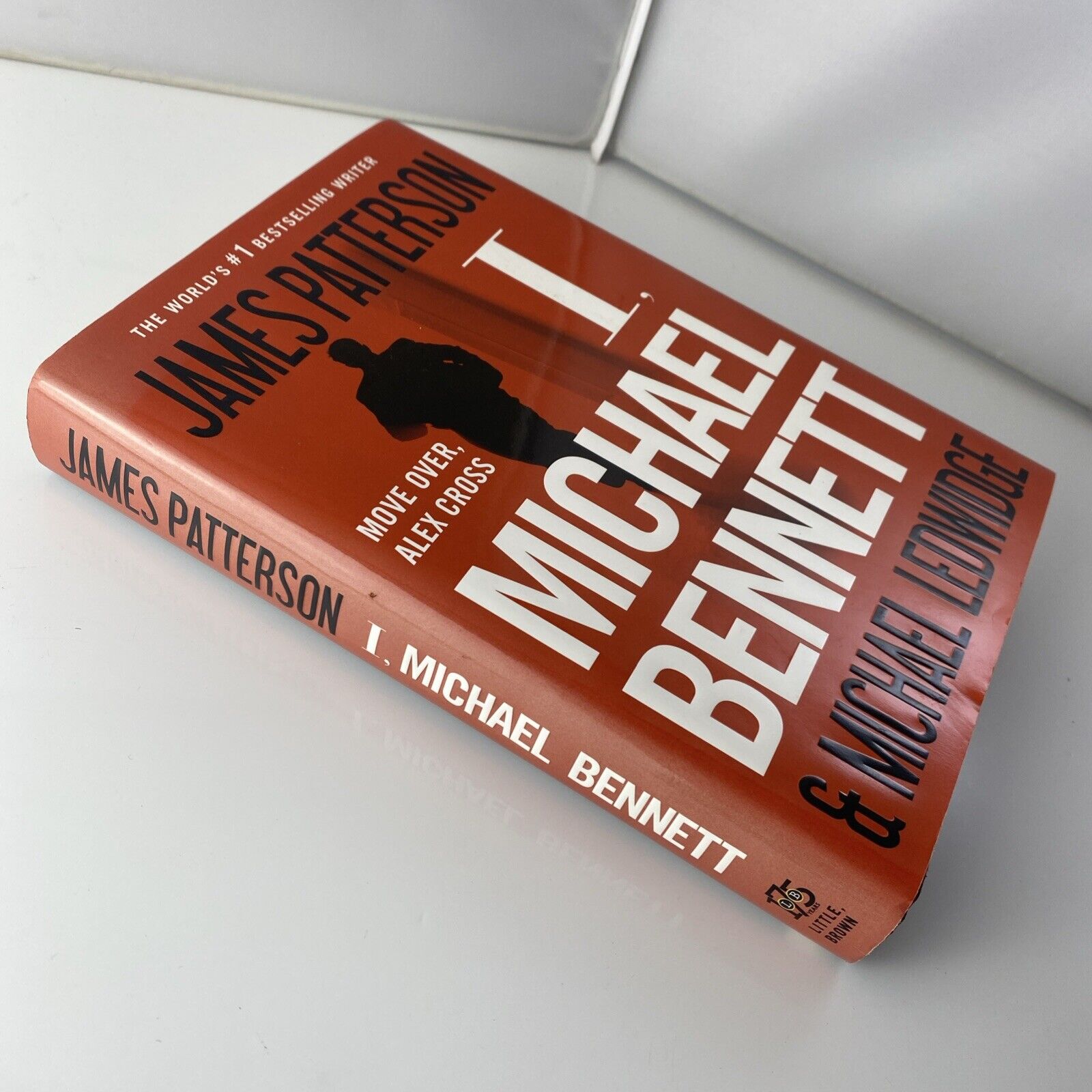 I, Michael Bennett by James Patterson and Michael Ledwidge (2012, Hardcover) 1st