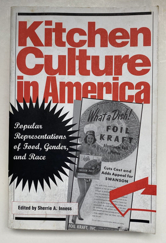 Kitchen Culture in America edited by Sherrie A. Inness Paperback