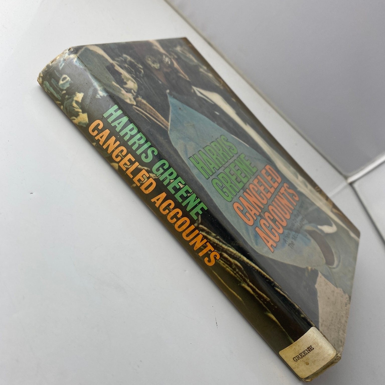 Canceled Accounts Harris Greene 1972 First Edition WWII Thriller Doubleday