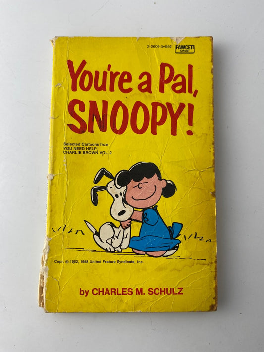 You're a Pal Snoopy Charles M. Schulz 1965 Fawcett Crest Illustrated