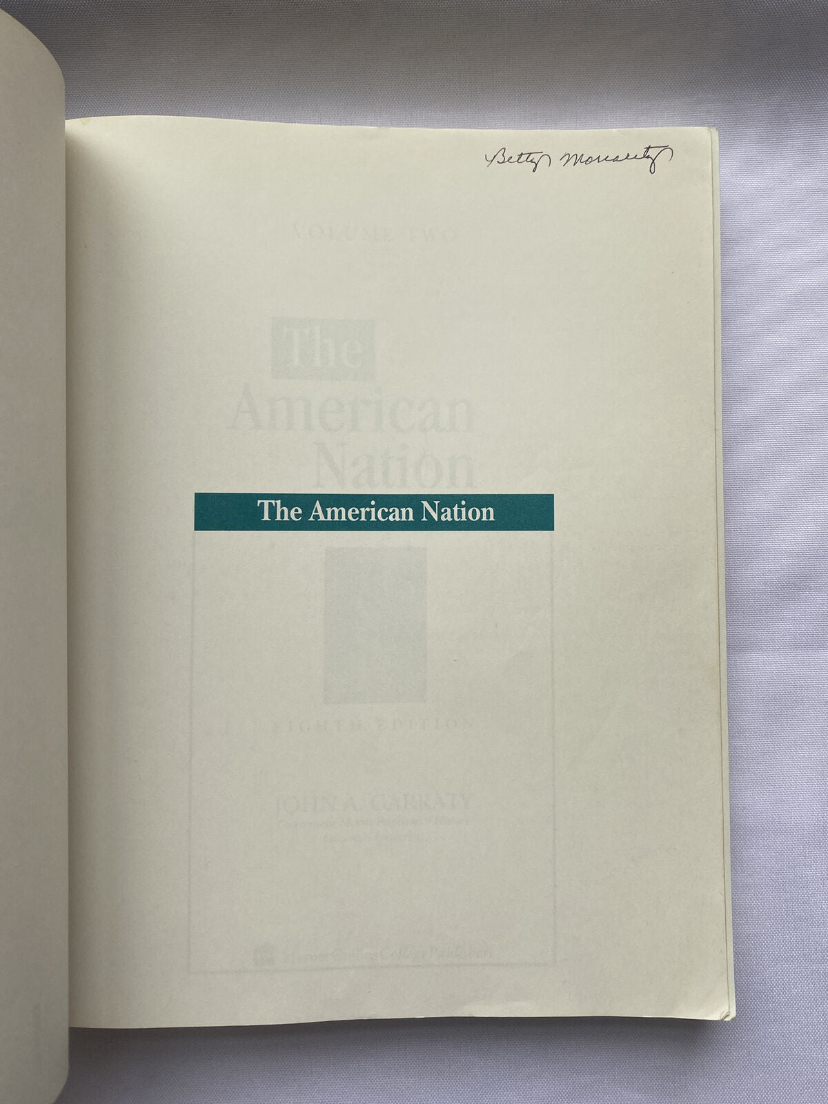 The American Nation : The History of the United States by John A. Garraty 8th ed