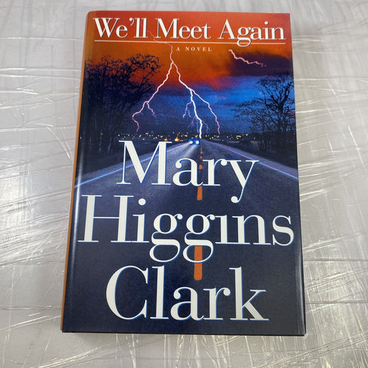 Mary Higgins Clark We'll Meet Again Book Club Edition Hardcover 1999