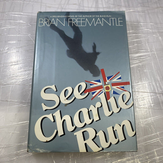 1987 SEE CHARLIE RUN Brian Freemantle British Secret Service Agent Muffin hc/dj